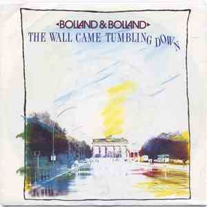 Bolland & Bolland - The Wall Came Tumbling Down flac download