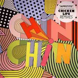 Chin Chin  - Appetite (Chicken Lips Remixes) flac download