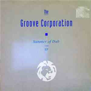 Groove Corporation - Summer Of Dub EP flac download