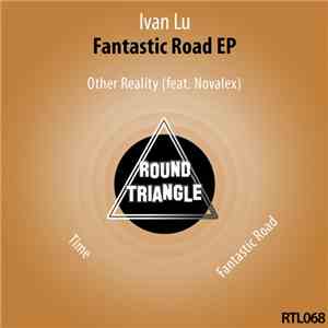 Ivan Lu - Fantastic Road EP flac download