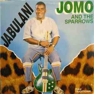 Jomo And The Sparrows - Jabulani flac download