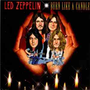 Led Zeppelin - Burn Like A Candle FLAC download