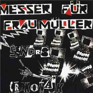 Messer Für Frau Müller - Senors Crakovajk flac download