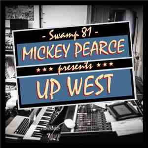 Mickey Pearce - Up West flac download