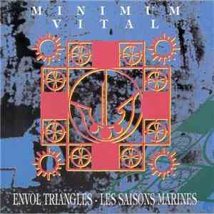 Minimum Vital - Envol Triangles · Les Saisons Marines flac download