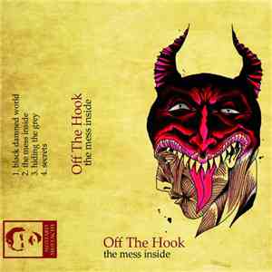 Off The Hook  - The Mess Inside flac download
