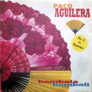 Paco Aguilera - Bambala Bambali flac download