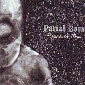 Pariah Born - Peace Of Mind FLAC download