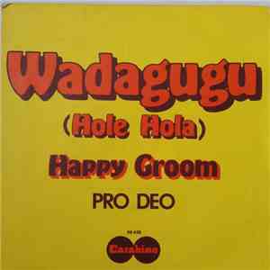 Pro Deo - Wadagugu (Holé Hola!) flac download
