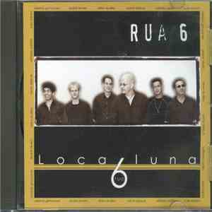 Rua 6 - Loca Luna flac download