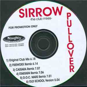 Sirrow - Pullover (The Club Mixes) flac download