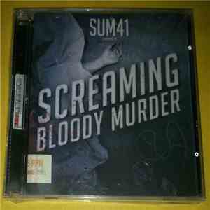 Sum 41 - Screaming Bloody Murder flac download