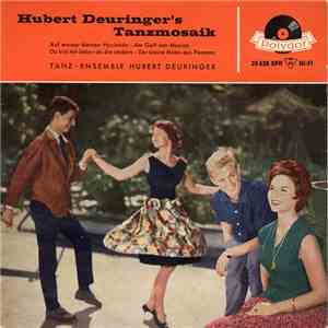 Tanz-Ensemble Hubert Deuringer - Hubert Deuringer´s Tanzmosaik flac download