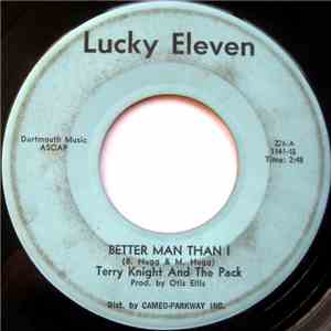 Terry Knight And The Pack - Better Man Than I / Got Love flac download
