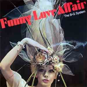 The B-G System - Funny Love Affair flac download