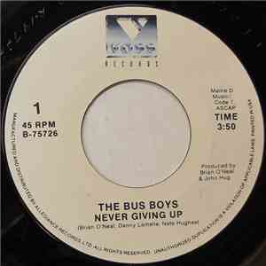 The Bus Boys - Never Giving Up flac download
