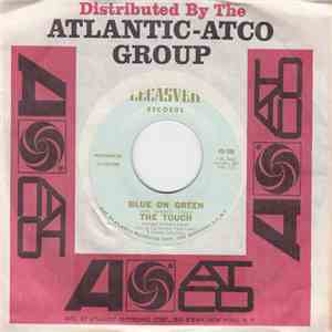 The Touch  - Blue On Green / Pick And Shovel flac download
