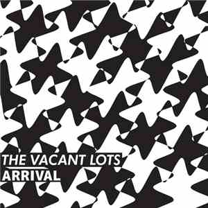 The Vacant Lots - Arrival flac download