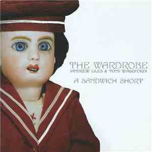 The Wardrobe - A Sandwich Short flac download