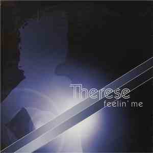 Therese - Feelin' Me flac download
