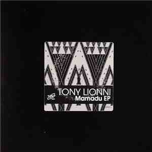 Tony Lionni - Mamadu EP flac download