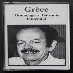 Various - Grèce Hommage À Tsitsanis - Bouzouki flac download