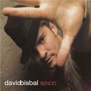 David Bisbal - Silencio flac download