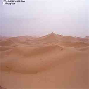 Deepspace  - The Barometric Sea flac download