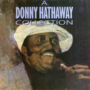 Donny Hathaway - A Donny Hathaway Collection flac download