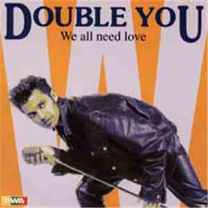 Double You - We All Need Love flac download