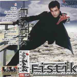 Fistik - Dole Ispod Jorgana flac download