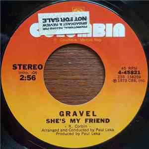 Gravel  - She's My Friend / Old Lady Just Won't Let Me Go flac download