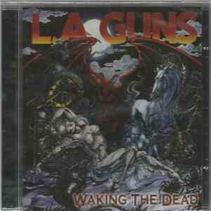 L.A. Guns - Waking The Dead flac download