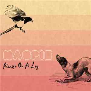 Magpie  - Picasso On A Log flac download