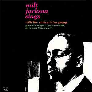 Milt Jackson - Sings With The Enrico Intra Group flac download