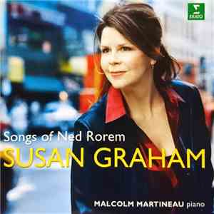 Ned Rorem ; Susan Graham , Malcolm Martineau - Songs of Ned Rorem flac download