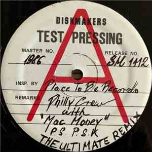 Philly Crew With Mac Money - P.S. P.S.K. "I'll Tell You What It Means" The Ultimate Remix flac download
