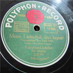 Polyphon-Orchester - Meine Lackschuh Sind Kaputt! / Wir Hab'n Kein Geld! flac download