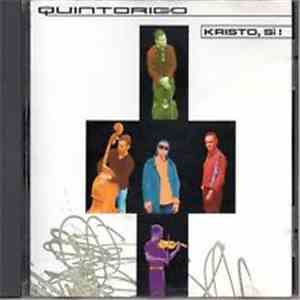Quintorigo - Kristo, Si! flac download