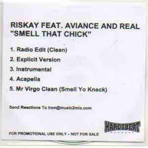 Riskay Feat. Aviance And Real  - Smell That Chick flac download