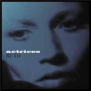 Ruth - Actrices flac download
