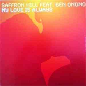 Saffron Hill - My Love Is Always flac download