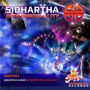 Sidhartha  - Into Immortality - Chapter One flac download
