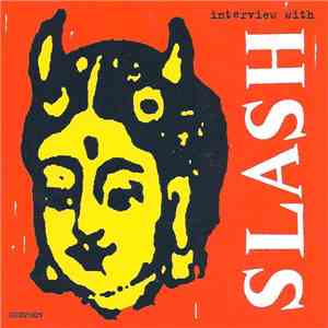 Slash  - Interview With Slash flac download