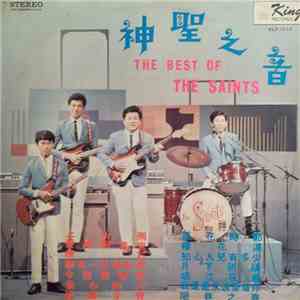 The Saints  - 神聖之音 = The Best Of The Saints flac download