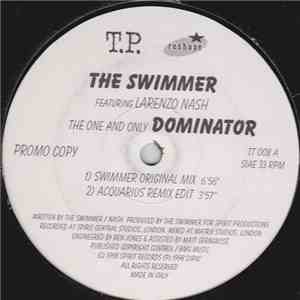 The Swimmer Featuring Larenzo Nash - The One And Only Dominator flac download