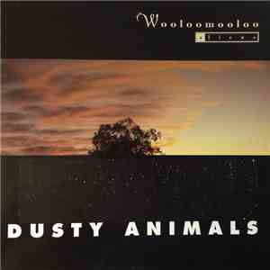 Wooloomooloo - Dusty Animals FLAC download