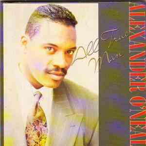 Alexander O'Neal - All True Man flac download