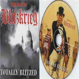 Blitzkrieg - Totally Blitzed - The Best Of Blitzkrieg flac download