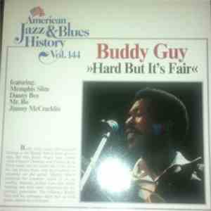 Buddy Guy - Hard But It's Fair flac download